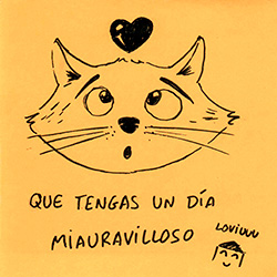 Que tengas un día miauravilloso